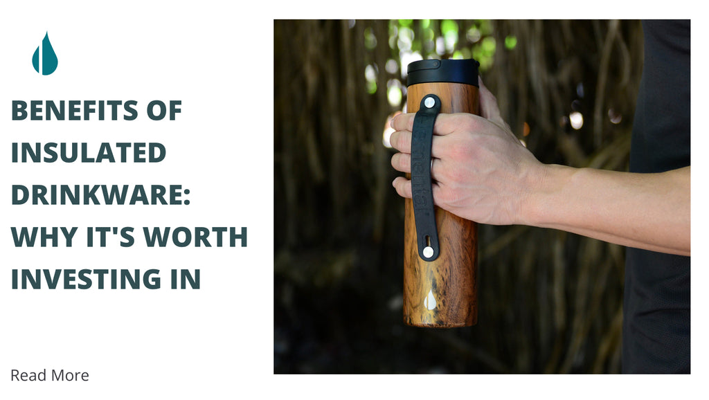 Benefits of Insulated Drinkware Why It's Worth Investing In Elemental Bottles
