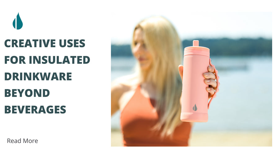 Exploring the Boundless Possibilities of Insulated Drinkware: Unconventional Uses Beyond Beverages