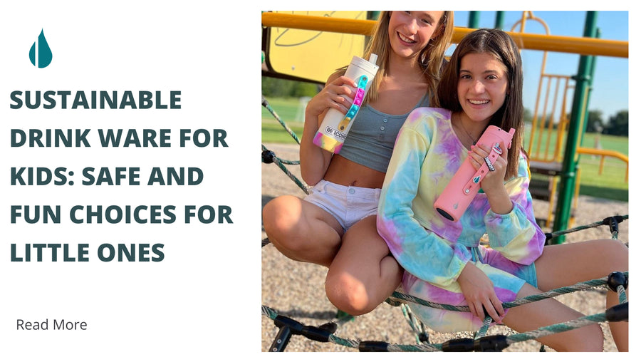 Sustainable Drinkware for Kids: Safe and Fun Choices for Little Ones