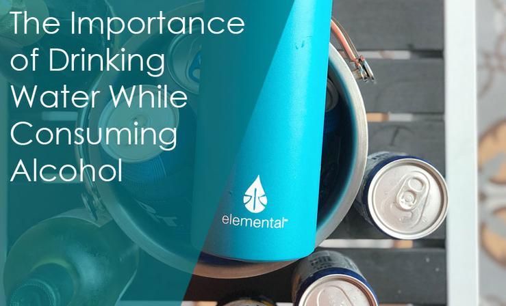 The Importance of Drinking Water While Consuming Alcohol