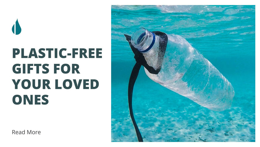 Plastic-Free Gifts for Your Loved Ones